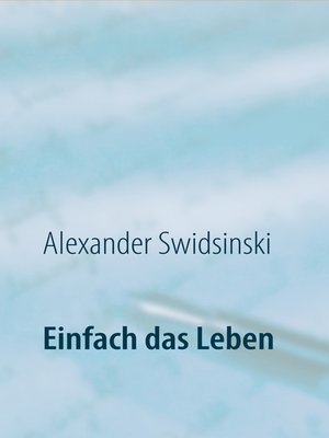 cover image of Einfach das Leben